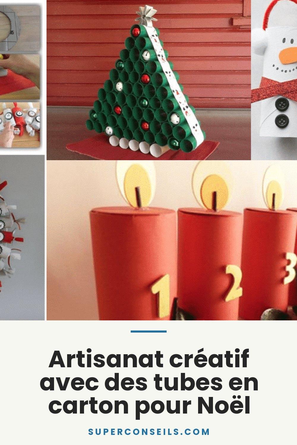 Artisanat créatif avec des tubes en carton pour Noël