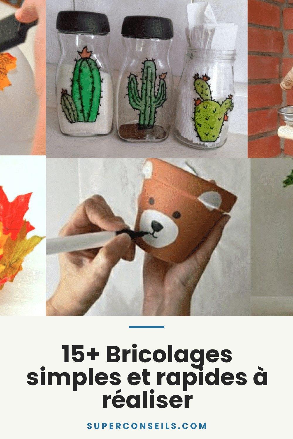 15+ Bricolages simples et rapides à réaliser