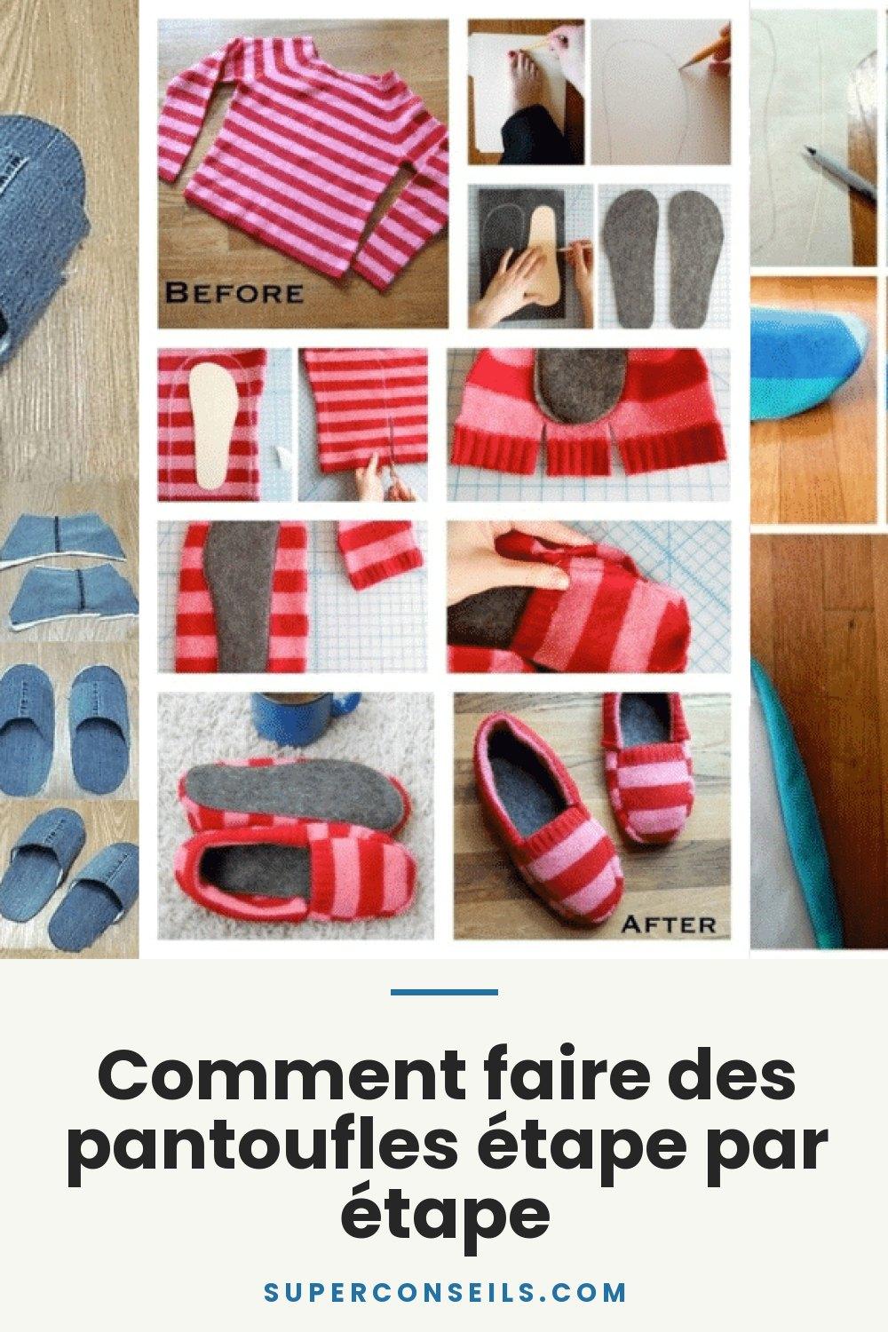 Comment faire des pantoufles étape par étape