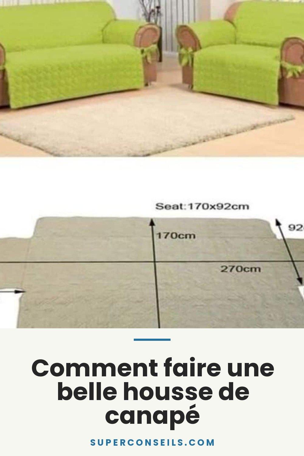 Comment faire une belle housse de canapé