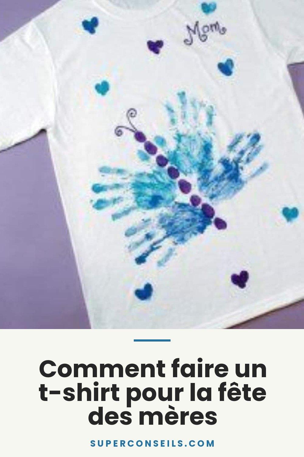 Comment faire un t-shirt pour la fête des mères