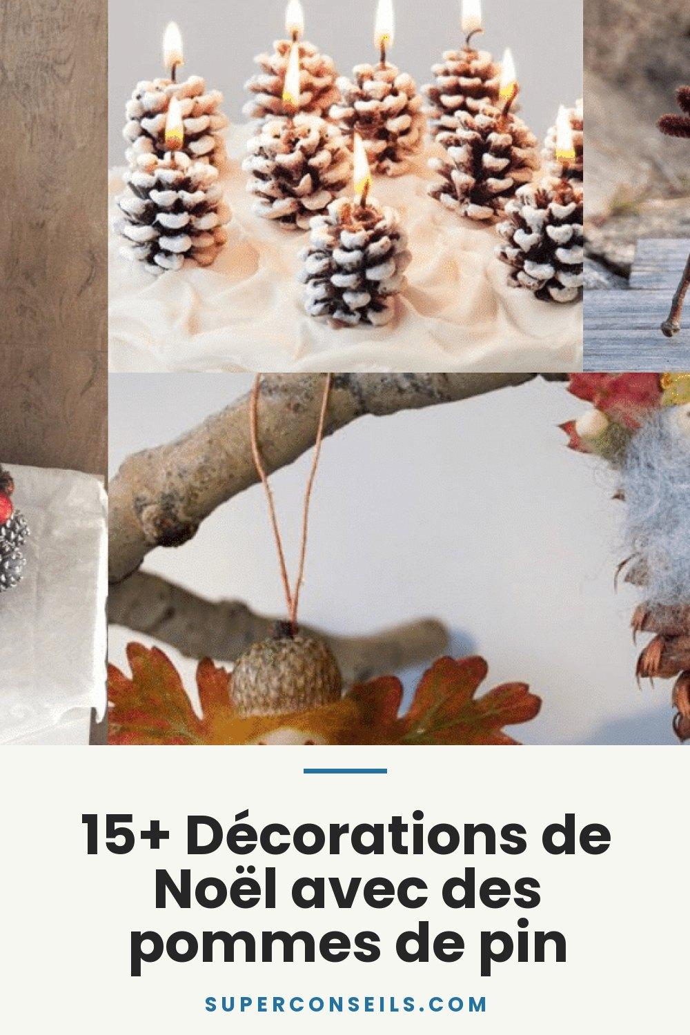 15+ Décorations de Noël avec des pommes de pin