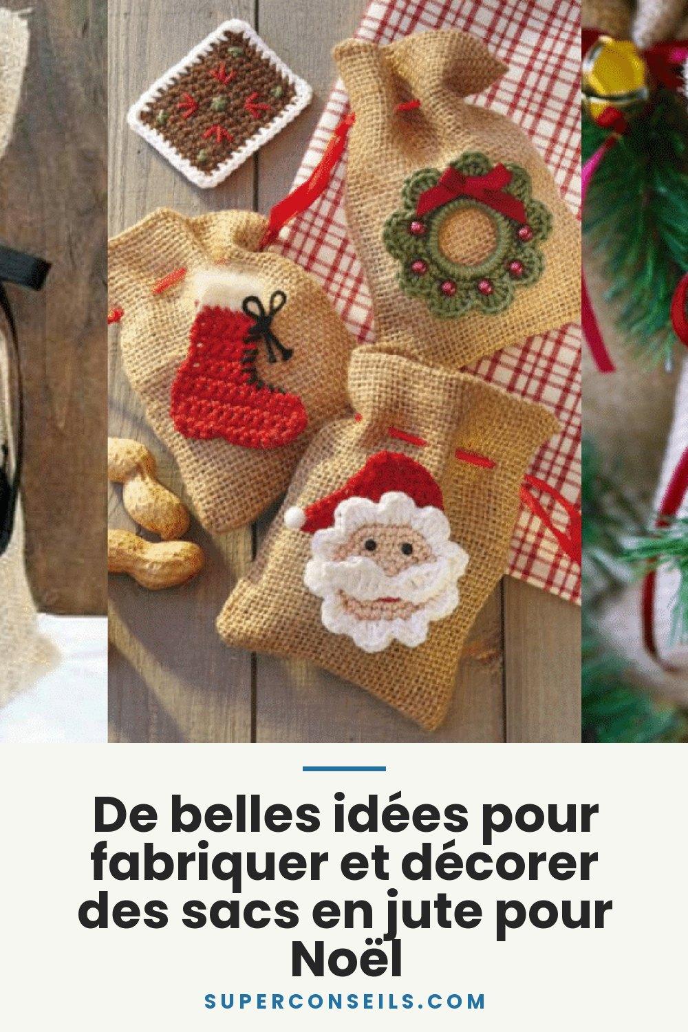 De belles idées pour fabriquer et décorer des sacs en jute pour Noël