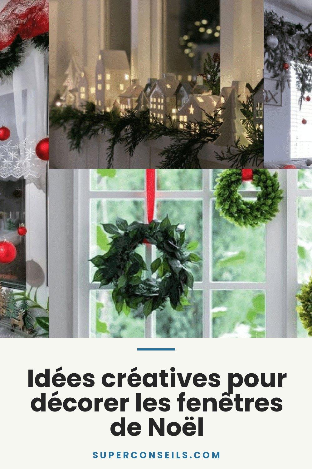 Idées créatives pour décorer les fenêtres de Noël