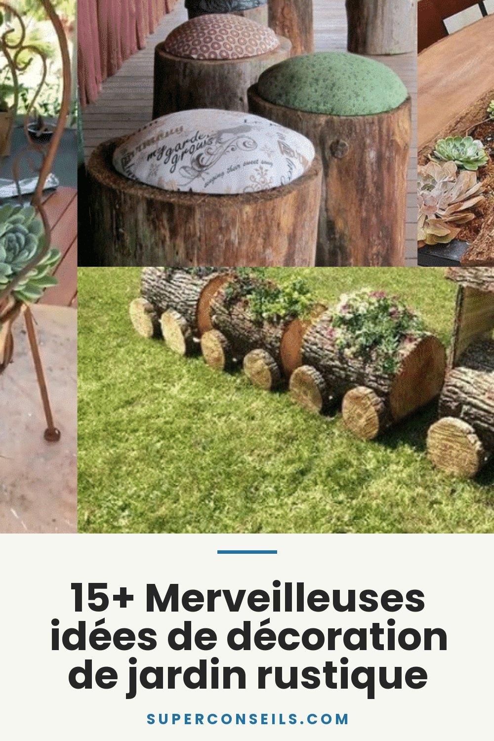 15+ Merveilleuses idées de décoration de jardin rustique