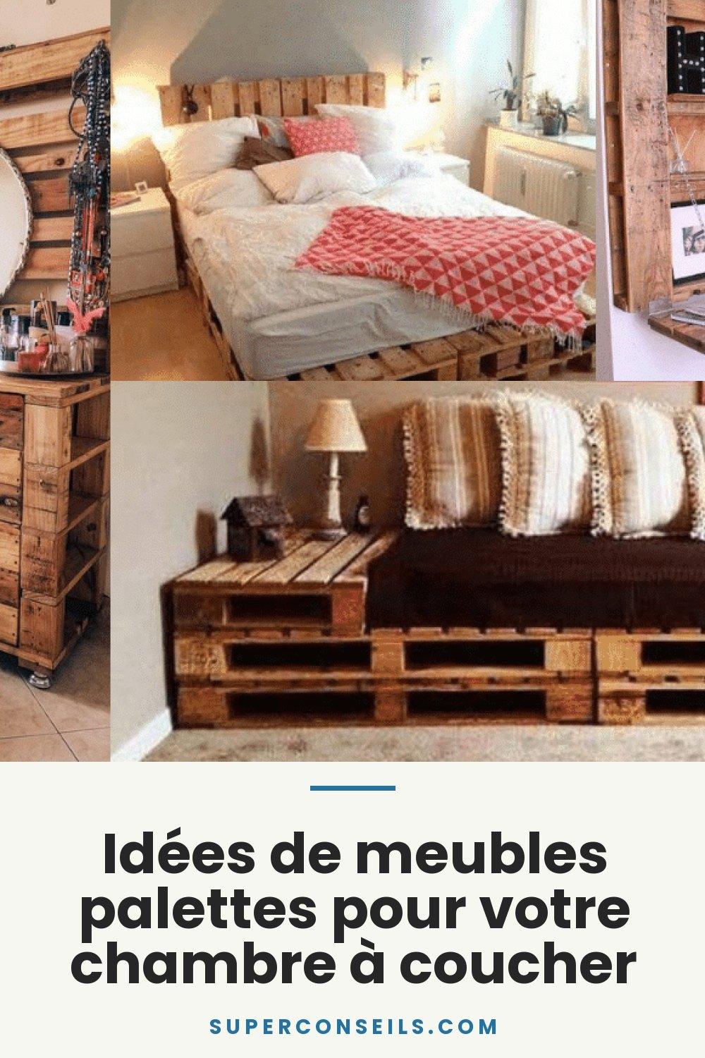 Idées de meubles palettes pour votre chambre à coucher