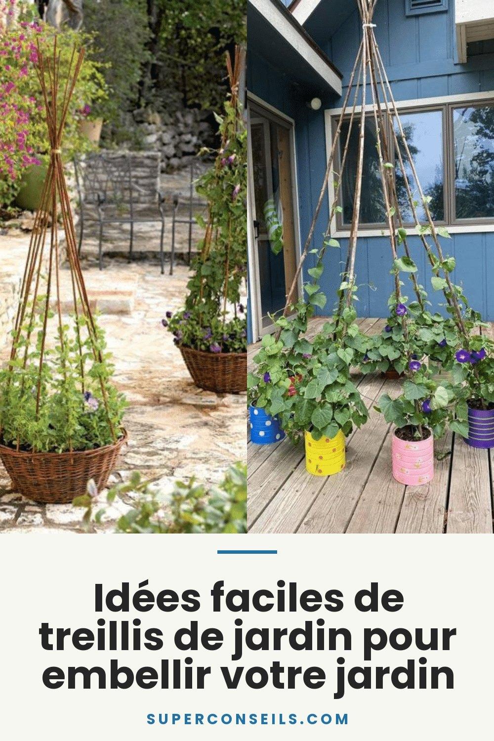 Idées faciles de treillis de jardin pour embellir votre jardin