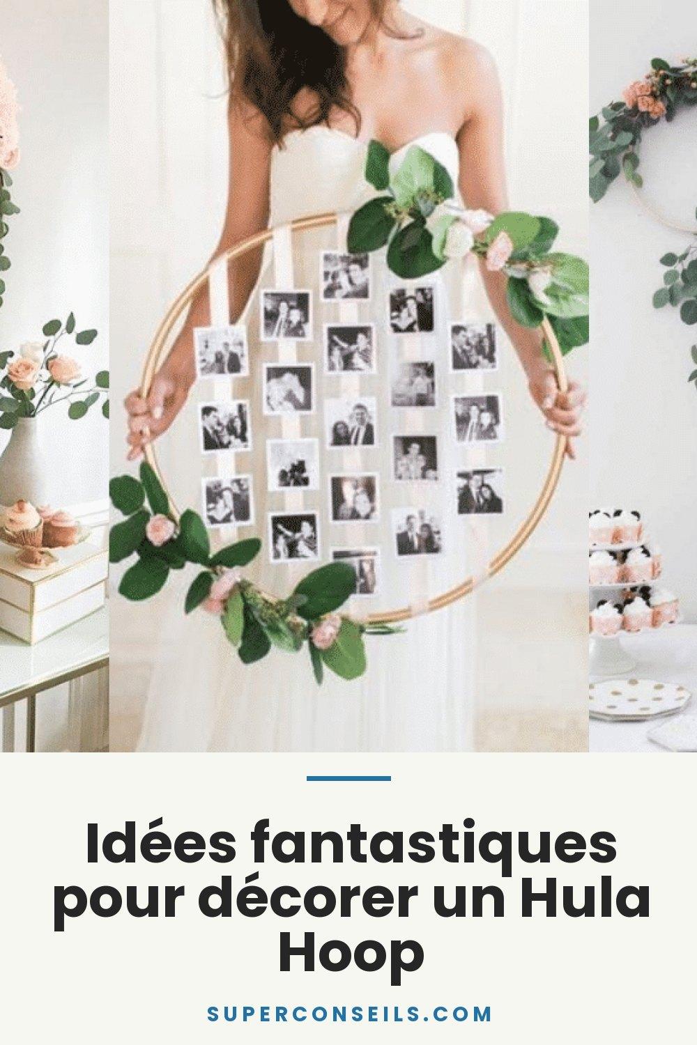 Idées fantastiques pour décorer un Hula Hoop