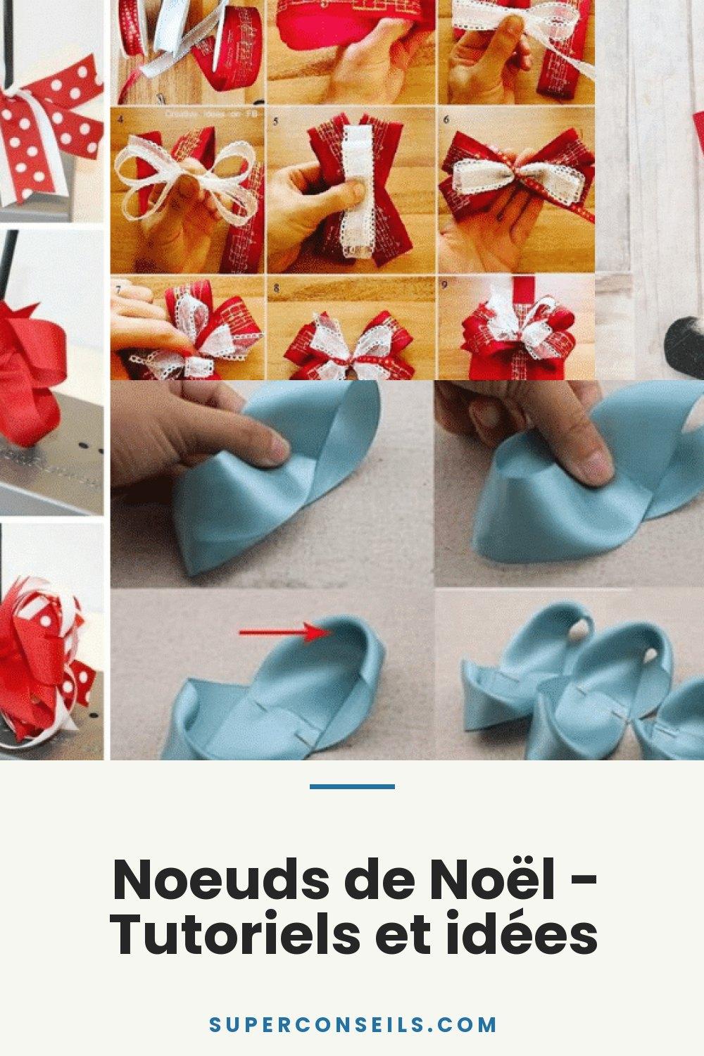 Noeuds de Noël - Tutoriels et idées