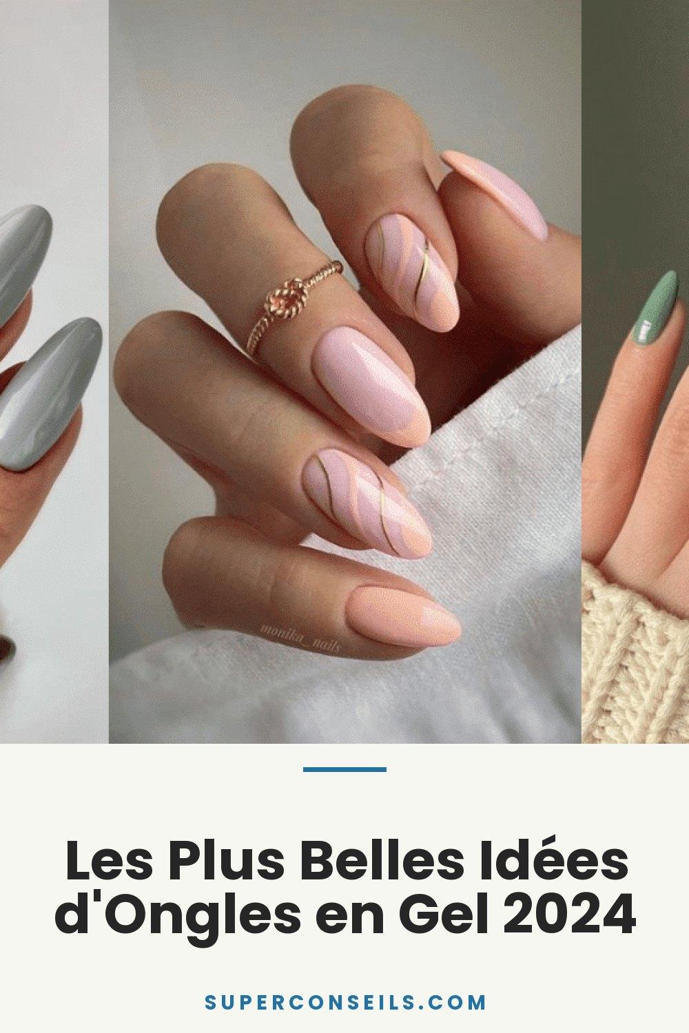 Les Plus Belles Idées d'Ongles en Gel 2024