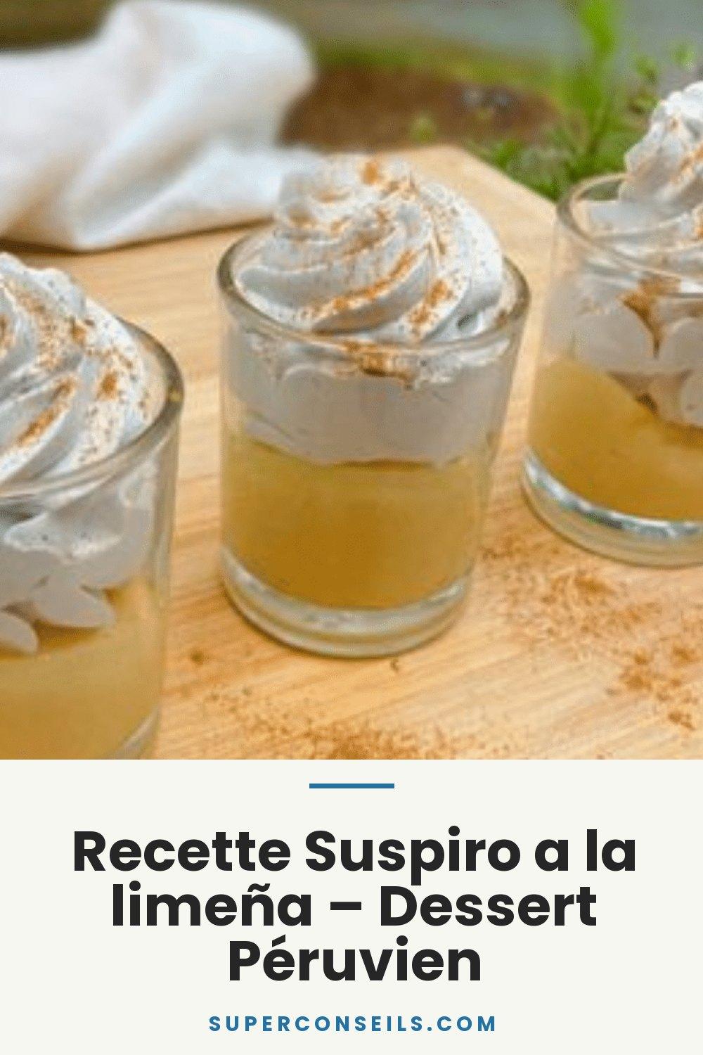 Recette Suspiro a la limeña – Dessert Péruvien